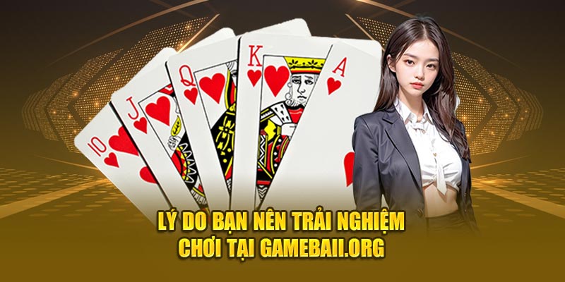 Lý do nên trải nghiệm chơi game bài tại nền tảng